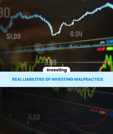 The Real Liabilities of Investing Malpractice Protecting Capital, Reputation, and Legacy (1)
